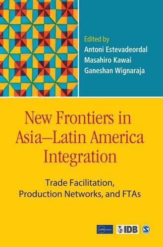 New Frontiers in Asia-Latin America Integration