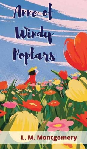 Anne of Windy Poplars