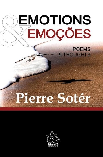 Emotions & Emoções: Poems & Thoughts(2 Poems & Thoughts)