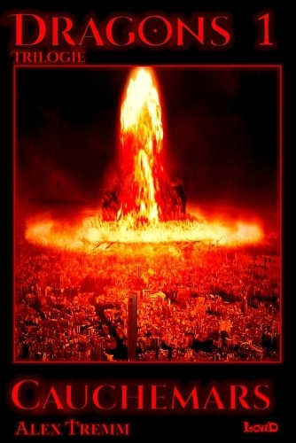 Cauchemars: (Trilogie Dragons)