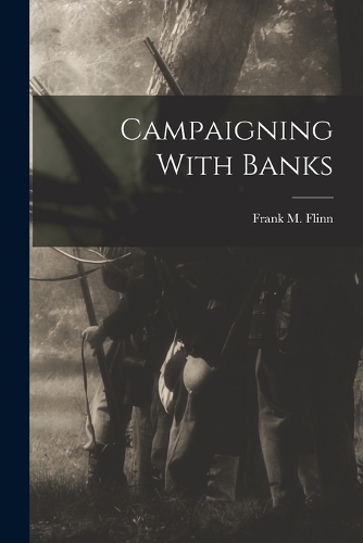 Campaigning With Banks