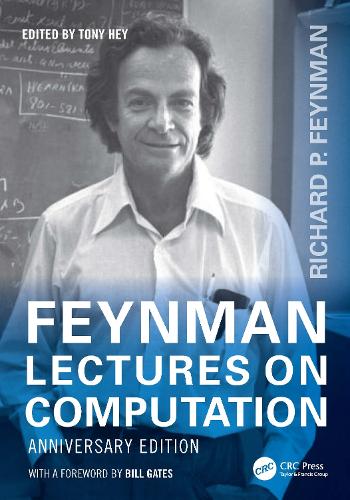Feynman Lectures on Computation: Anniversary Edition(Frontiers in Physics)