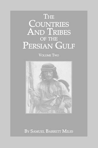 The Countries & Tribes Of The Persian Gulf