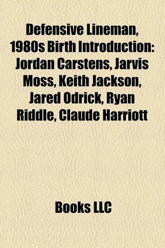 Defensive Lineman, 1980s Birth Introduction