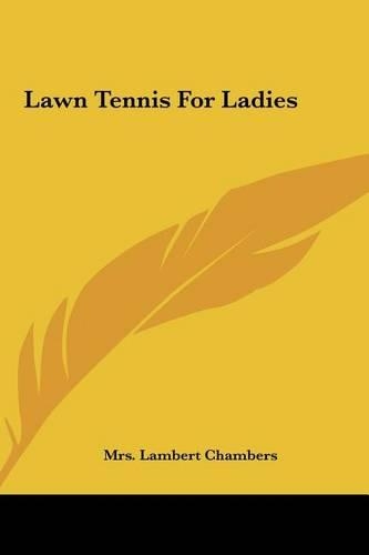 Lawn Tennis For Ladies