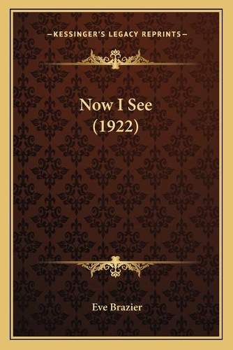 Now I See (1922): (English)