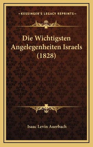 Die Wichtigsten Angelegenheiten Israels (1828)