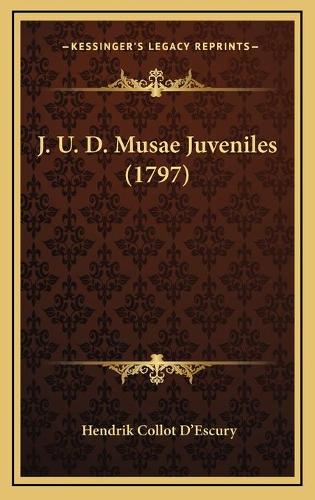 J. U. D. Musae Juveniles (1797)