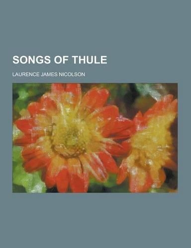 Songs of Thule: (English)