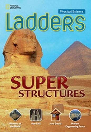 Ladders Science 4: Super Structures (on-level)