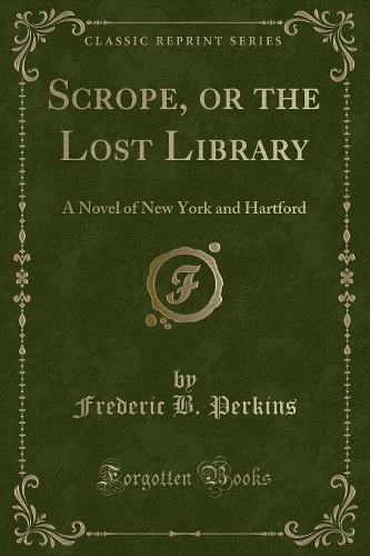Scrope, or the Lost Library