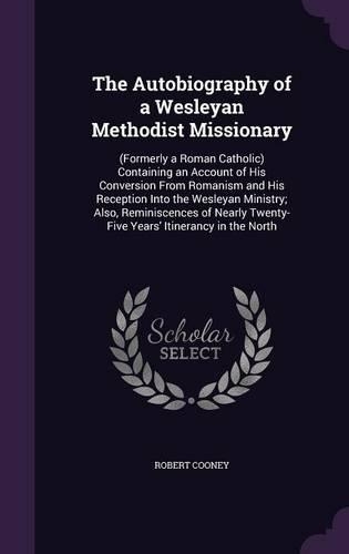The Autobiography of a Wesleyan Methodist Missionary