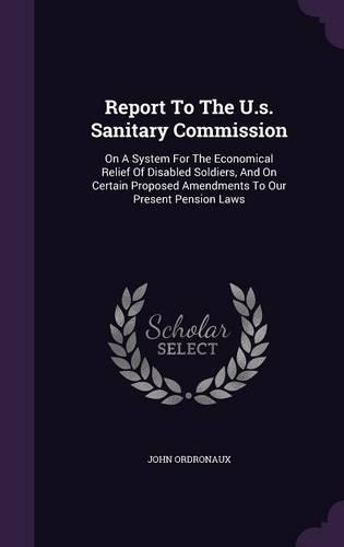 Report to the U.S. Sanitary Commission