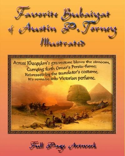 Favorite Rubaiyat of Austin P. Torney Illustrated