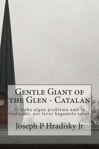 Gentle Giant of the Glen - Catalan