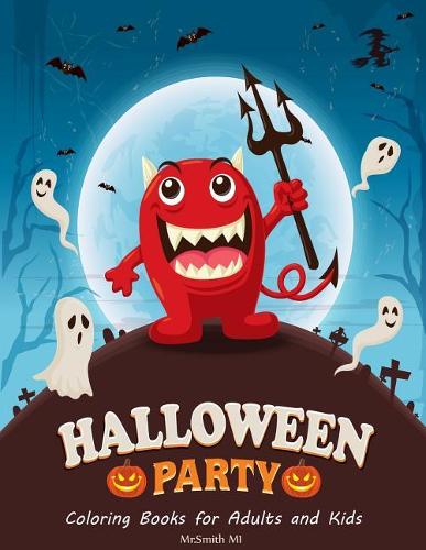 Halloween Party Coloring Books for Adults and Kids: Coloring Books for children board book, tree, craft, hustel