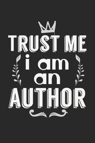 Trust me, I am an author