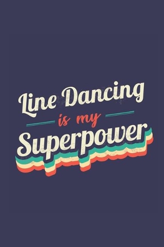 Line Dancing Is My Superpower