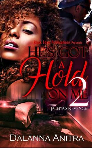 He's Got a Hold on Me 2