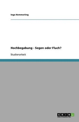 Hochbegabung - Segen oder Fluch?