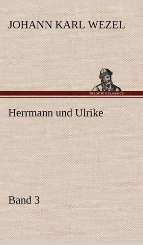 Herrmann Und Ulrike / Band 3: (German)
