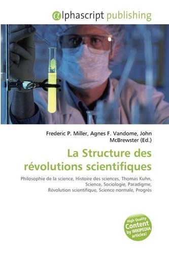 La Structure Des R Volutions Scientifiques: (French)