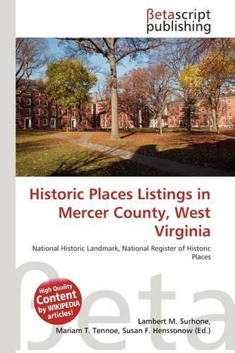Historic Places Listings in Mercer County, West Virginia