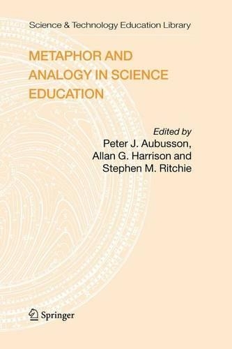 Metaphor and Analogy in Science Education