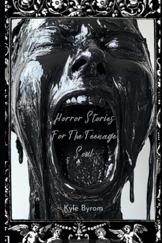 Horror Stories For The Teenage Soul