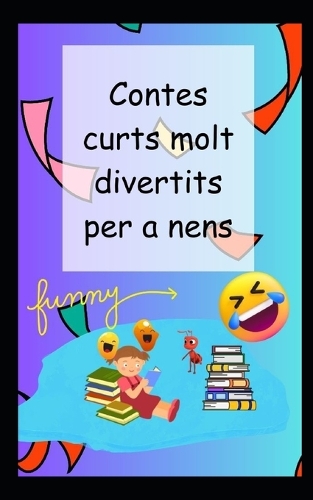 Contes curts molt divertits per a nens