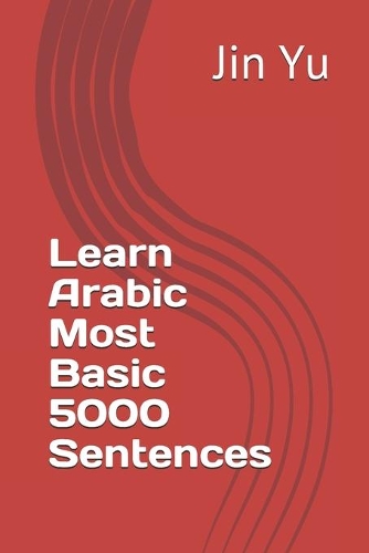 Learn Arabic Most Basic 5000 Sentences