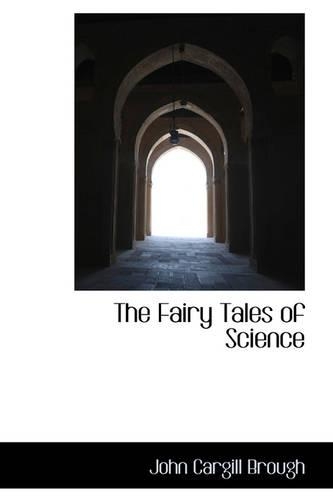 The Fairy Tales of Science: (English)