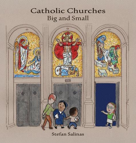 Catholic Churches Big and Small: (English)