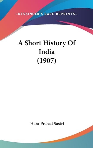 A Short History Of India (1907)