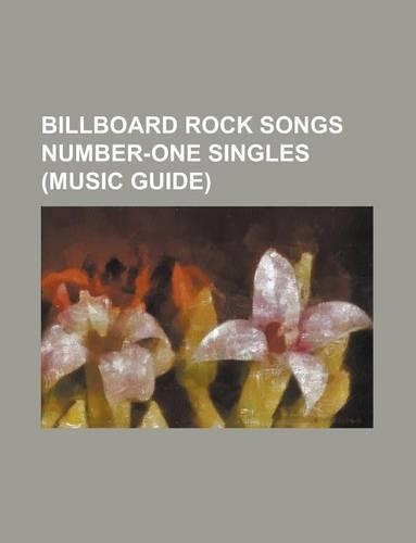 Billboard Rock Songs Number-One Singles