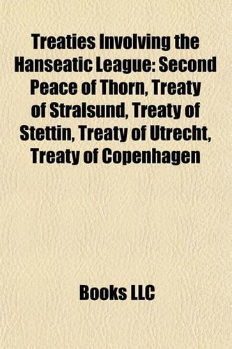 Treaties Involving the Hanseatic League