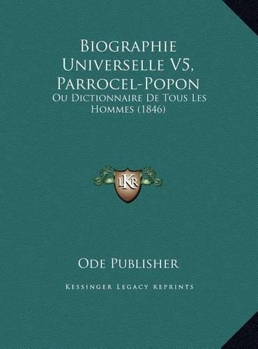 Biographie Universelle V5, Parrocel-Popon