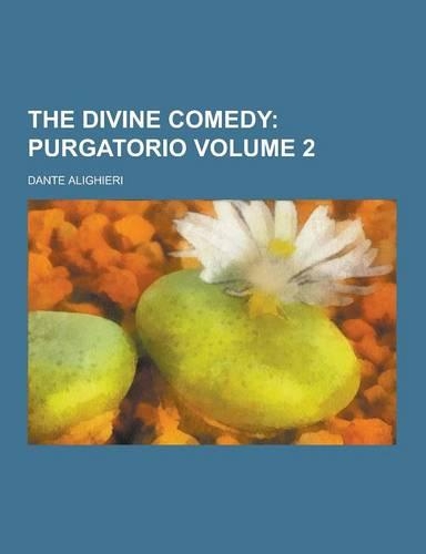 The Divine Comedy Volume 2