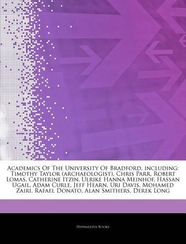 Articles on Academics of the University of Bradford, Including