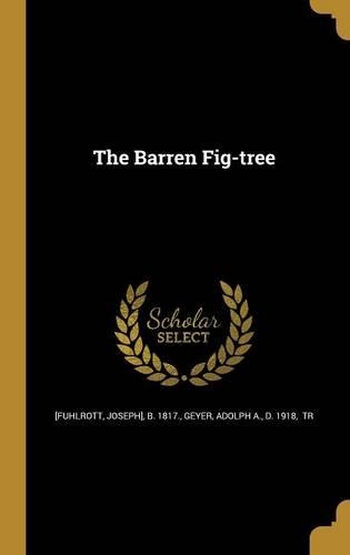 The Barren Fig-tree: (English)