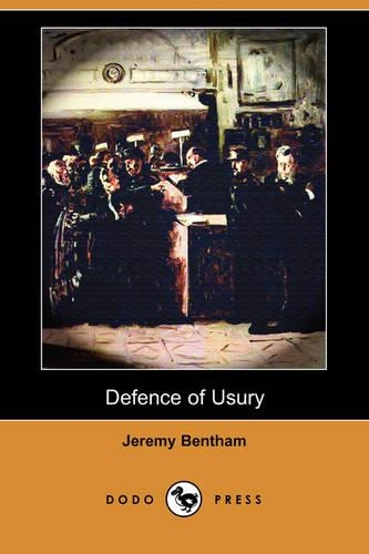 Defence of Usury (Dodo Press): (English)