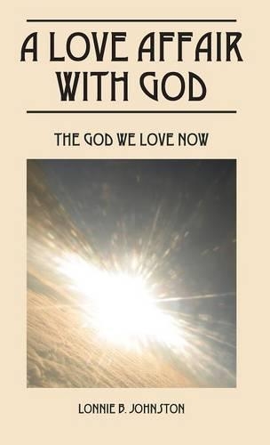 A Love Affair With God