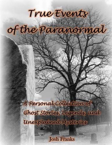 True Events of the Paranormal: (English)