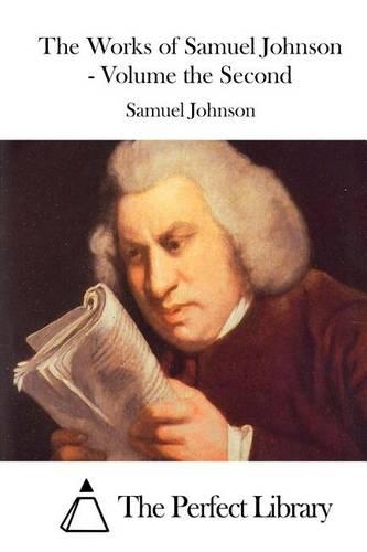 The Works of Samuel Johnson - Volume the Second