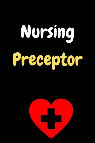 Nursing Preceptor notebook