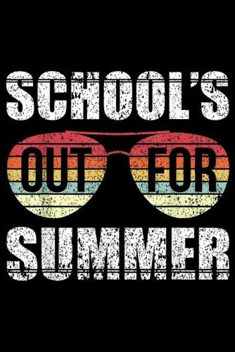 School's Out For Summer