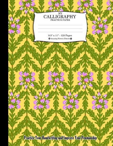 My Calligraphy Practice Paper. 8.5