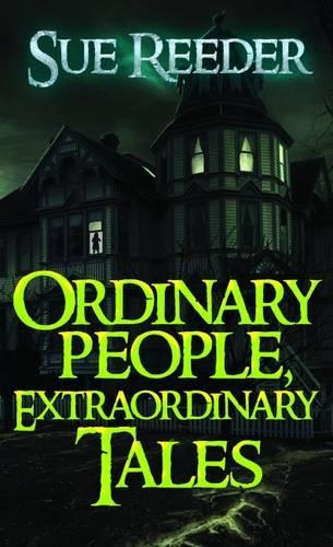 Ordinary People, Extraordinary Tales