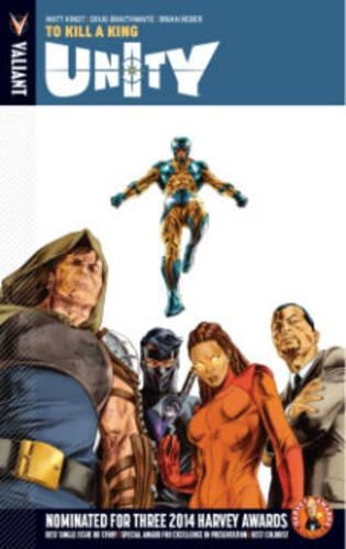 Unity Volume 1: To Kill A King(UNITY TP (VU))