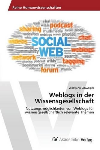 Weblogs in der Wissensgesellschaft